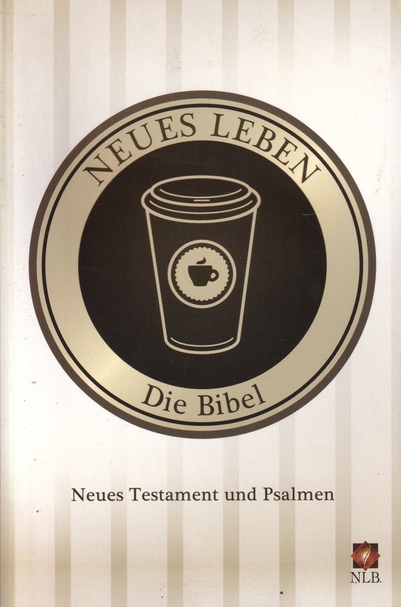 Neues Testament und Psalmen Neues Leben